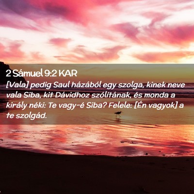 Picture 02 - 2 Sámuel 9:2 KAR - [Vala] pedig Saul házából egy szolga, kinek - Bible Verse Picture