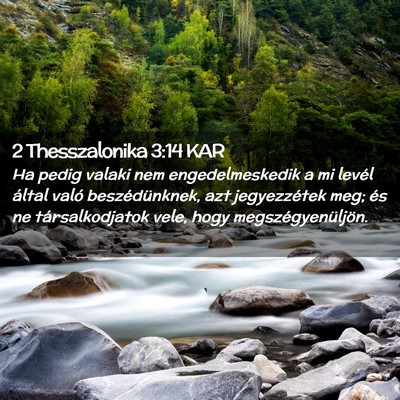 Picture 02 - 2 Thesszalonika 3:14 KAR - Ha pedig valaki nem engedelmeskedik a mi levél - Bible Verse Picture