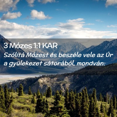 Picture 02 - 3 Mózes 1:1 KAR - Szólítá Mózest és beszéle vele az Úr a - Bible Verse Picture