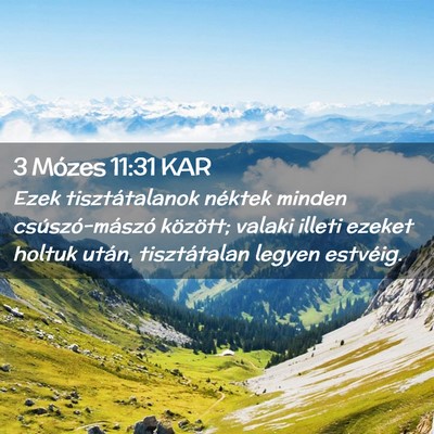Picture 02 - 3 Mózes 11:31 KAR - Ezek tisztátalanok néktek minden - Bible Verse Picture