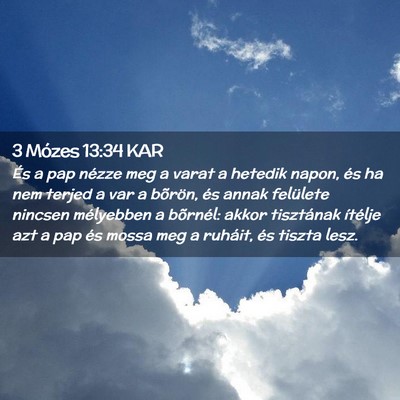 Picture 02 - 3 Mózes 13:34 KAR - És a pap nézze meg a varat a hetedik napon, és - Bible Verse Picture