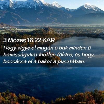 Picture 02 - 3 Mózes 16:22 KAR - Hogy vigye el magán a bak minden õ - Bible Verse Picture