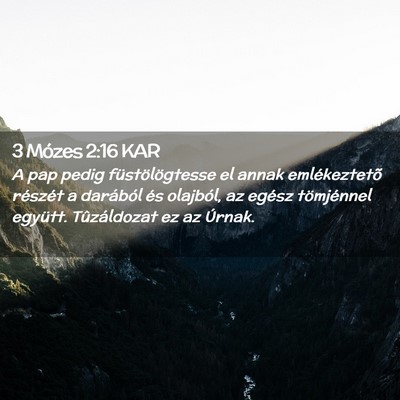 Picture 02 - 3 Mózes 2:16 KAR - A pap pedig füstölögtesse el annak - Bible Verse Picture