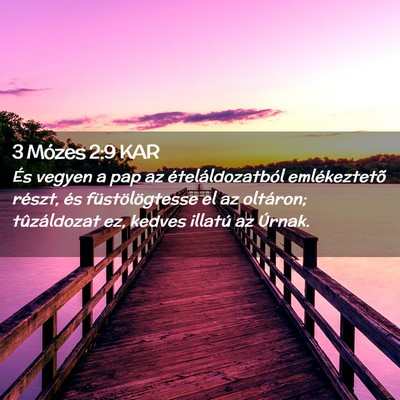 Picture 02 - 3 Mózes 2:9 KAR - És vegyen a pap az ételáldozatból - Bible Verse Picture