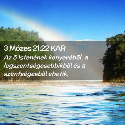 Picture 02 - 3 Mózes 21:22 KAR - Az õ Istenének kenyerébõl, a - Bible Verse Picture