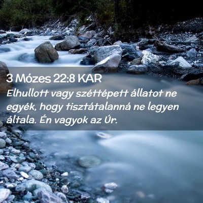 Picture 02 - 3 Mózes 22:8 KAR - Elhullott vagy széttépett állatot ne egyék, - Bible Verse Picture