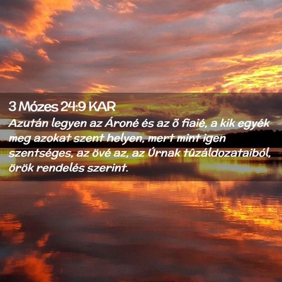 Picture 02 - 3 Mózes 24:9 KAR - Azután legyen az Ároné és az õ fiaié, a kik - Bible Verse Picture
