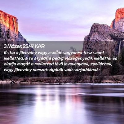 Picture 02 - 3 Mózes 25:47 KAR - És ha a jövevény vagy zsellér vagyonra tesz - Bible Verse Picture