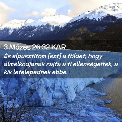 Picture 02 - 3 Mózes 26:32 KAR - És elpusztítom [ezt] a földet, hogy - Bible Verse Picture