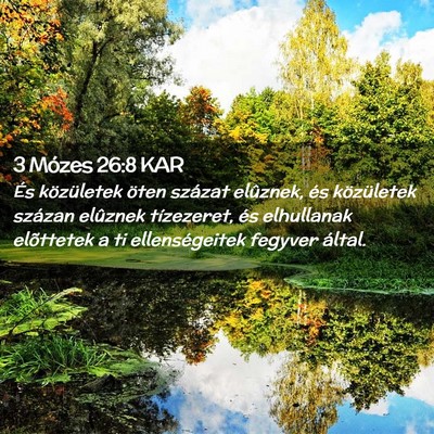 Picture 02 - 3 Mózes 26:8 KAR - És közületek öten százat elûznek, és - Bible Verse Picture