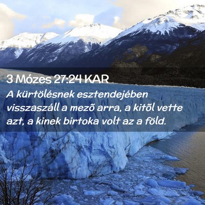 Picture 02 - 3 Mózes 27:24 KAR - A kürtölésnek esztendejében visszaszáll a - Bible Verse Picture