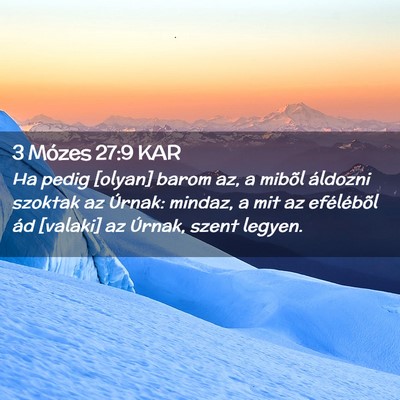 Picture 02 - 3 Mózes 27:9 KAR - Ha pedig [olyan] barom az, a mibõl áldozni - Bible Verse Picture