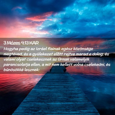Picture 02 - 3 Mózes 4:13 KAR - Hogyha pedig az Izráel fiainak egész - Bible Verse Picture