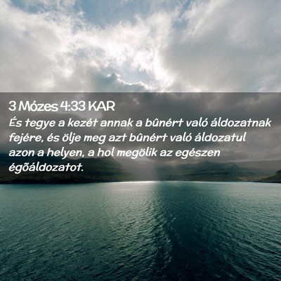 Picture 02 - 3 Mózes 4:33 KAR - És tegye a kezét annak a bûnért való - Bible Verse Picture