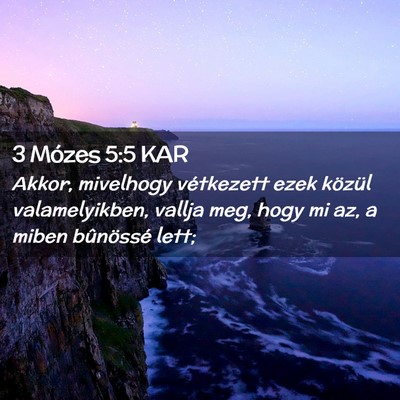 Picture 02 - 3 Mózes 5:5 KAR - Akkor, mivelhogy vétkezett ezek közül - Bible Verse Picture