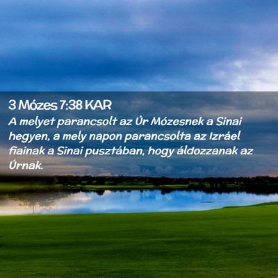 Picture 02 - 3 Mózes 7:38 KAR - A melyet parancsolt az Úr Mózesnek a Sinai - Bible Verse Picture