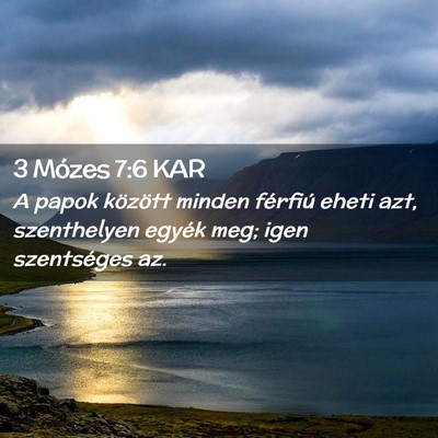 Picture 02 - 3 Mózes 7:6 KAR - A papok között minden férfiú eheti azt, - Bible Verse Picture