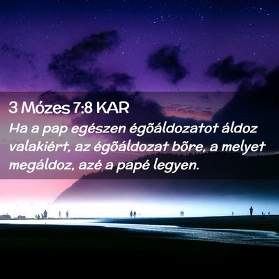 Picture 02 - 3 Mózes 7:8 KAR - Ha a pap egészen égõáldozatot áldoz - Bible Verse Picture