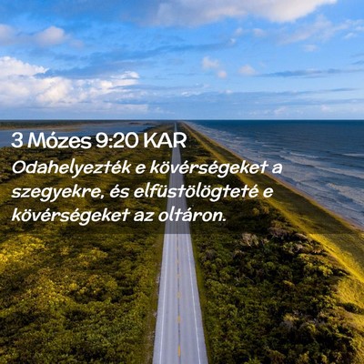 Picture 02 - 3 Mózes 9:20 KAR - Odahelyezték e kövérségeket a szegyekre, és - Bible Verse Picture