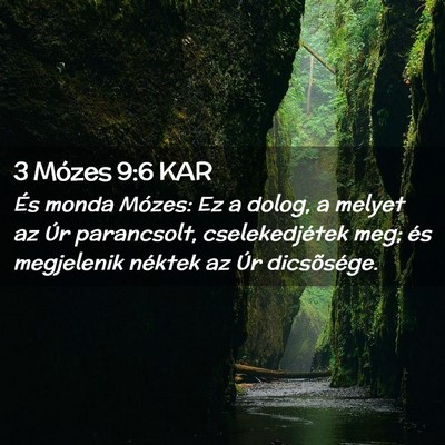 Picture 02 - 3 Mózes 9:6 KAR - És monda Mózes: Ez a dolog, a melyet az Úr - Bible Verse Picture