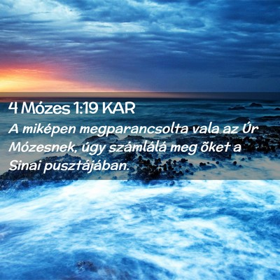 Picture 02 - 4 Mózes 1:19 KAR - A miképen megparancsolta vala az Úr Mózesnek, - Bible Verse Picture