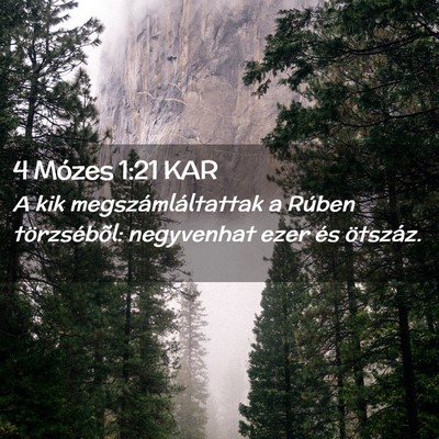 Picture 02 - 4 Mózes 1:21 KAR - A kik megszámláltattak a Rúben törzsébõl: - Bible Verse Picture