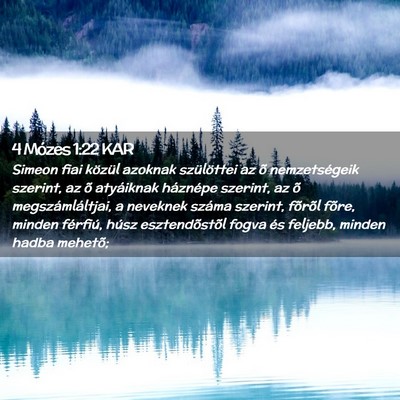 Picture 02 - 4 Mózes 1:22 KAR - Simeon fiai közül azoknak szülöttei az õ - Bible Verse Picture