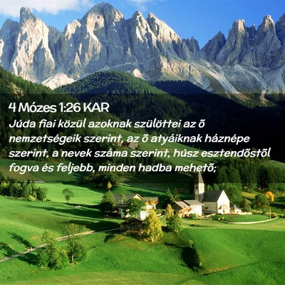 Picture 02 - 4 Mózes 1:26 KAR - Júda fiai közül azoknak szülöttei az õ - Bible Verse Picture