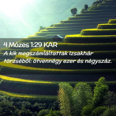 Picture 02 - 4 Mózes 1:29 KAR - A kik megszámláltattak Izsakhár törzsébõl: - Bible Verse Picture