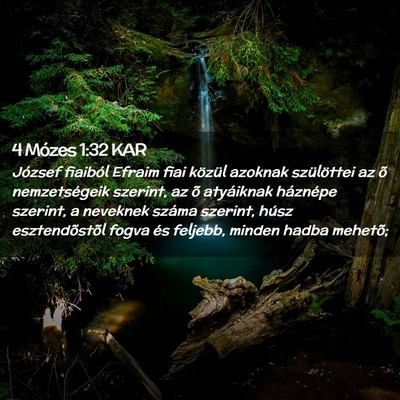 Picture 02 - 4 Mózes 1:32 KAR - József fiaiból Efraim fiai közül azoknak - Bible Verse Picture