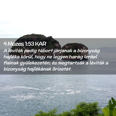 Picture 02 - 4 Mózes 1:53 KAR - A léviták pedig tábort járjanak a bizonyság - Bible Verse Picture