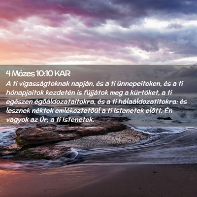 Picture 02 - 4 Mózes 10:10 KAR - A ti vígasságtoknak napján, és a ti - Bible Verse Picture