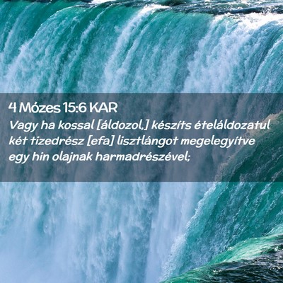 Picture 02 - 4 Mózes 15:6 KAR - Vagy ha kossal [áldozol,] készíts - Bible Verse Picture