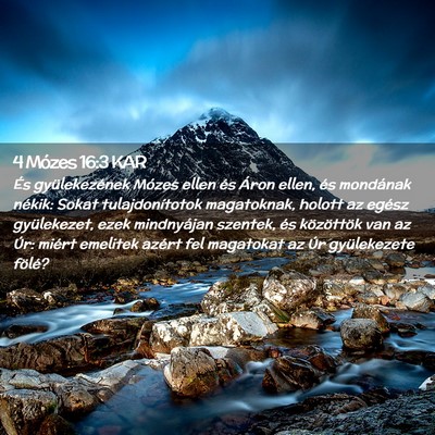 Picture 02 - 4 Mózes 16:3 KAR - És gyülekezének Mózes ellen és Áron ellen, - Bible Verse Picture