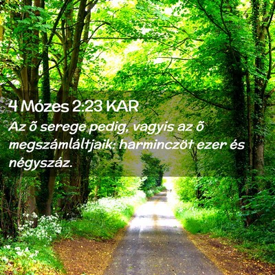 Picture 02 - 4 Mózes 2:23 KAR - Az õ serege pedig, vagyis az õ - Bible Verse Picture