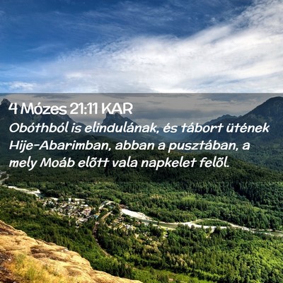 Picture 02 - 4 Mózes 21:11 KAR - Obóthból is elindulának, és tábort ütének - Bible Verse Picture