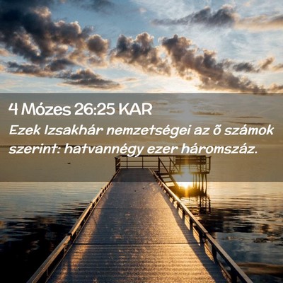 Picture 02 - 4 Mózes 26:25 KAR - Ezek Izsakhár nemzetségei az õ számok - Bible Verse Picture