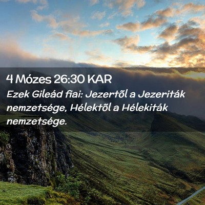 Picture 02 - 4 Mózes 26:30 KAR - Ezek Gileád fiai: Jezertõl a Jezeriták - Bible Verse Picture