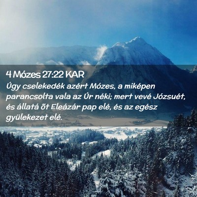 Picture 02 - 4 Mózes 27:22 KAR - Úgy cselekedék azért Mózes, a miképen - Bible Verse Picture