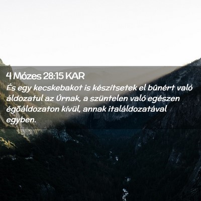 Picture 02 - 4 Mózes 28:15 KAR - És egy kecskebakot is készítsetek el bûnért - Bible Verse Picture