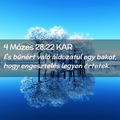 Picture 02 - 4 Mózes 28:22 KAR - És bûnért való áldozatul egy bakot, hogy - Bible Verse Picture