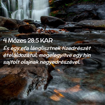 Picture 02 - 4 Mózes 28:5 KAR - És egy efa lánglisztnek tizedrészét - Bible Verse Picture