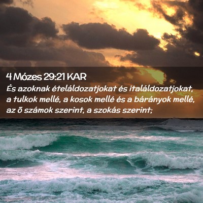 Picture 02 - 4 Mózes 29:21 KAR - És azoknak ételáldozatjokat és - Bible Verse Picture