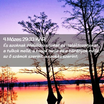 Picture 02 - 4 Mózes 29:33 KAR - És azoknak ételáldozatjokat és - Bible Verse Picture