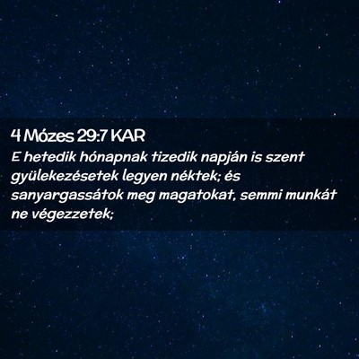 Picture 02 - 4 Mózes 29:7 KAR - E hetedik hónapnak tizedik napján is szent - Bible Verse Picture