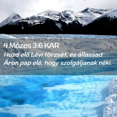 Picture 02 - 4 Mózes 3:6 KAR - Hozd elõ Lévi törzsét, és állassad Áron - Bible Verse Picture