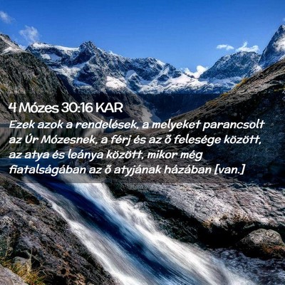 Picture 02 - 4 Mózes 30:16 KAR - Ezek azok a rendelések, a melyeket parancsolt az - Bible Verse Picture