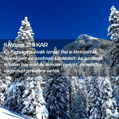 Picture 02 - 4 Mózes 31:9 KAR - És fogságba vivék Izráel fiai a Midiániták - Bible Verse Picture