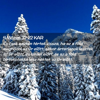 Picture 02 - 4 Mózes 32:22 KAR - És csak azután tértek vissza, ha az a föld - Bible Verse Picture