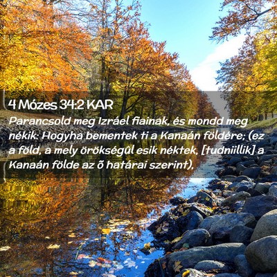 Picture 02 - 4 Mózes 34:2 KAR - Parancsold meg Izráel fiainak, és mondd meg - Bible Verse Picture